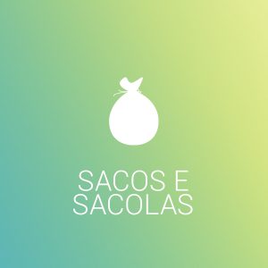 Sacos e Sacolas